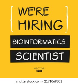 We are hiring (Bioinformatics Scientist), vector illustration.