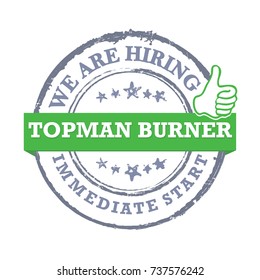 We are hiring burner - immediate start. Green and gray printable sticker for recruitment agencies / human resources companies that are looking for construction /demolition / building workers.
