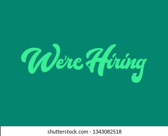 We Are Hiring Calligraphy with Green Background