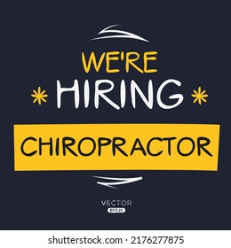 We are hiring (Chiropractor), vector illustration.