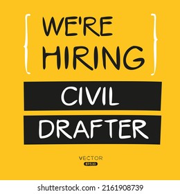 We are hiring Civil Drafter, vector illustration.