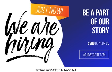 We are hiring colourful concept for banner or flyer. Vector recruitment design template with brush lettering, blue and orange colors.