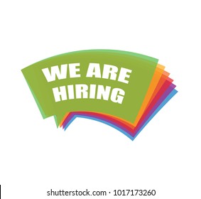"We are hiring" colourful speech bubble in vector