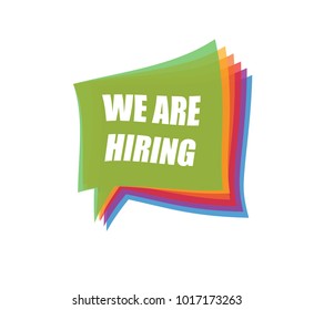 "We are hiring" colourful speech bubble in vector