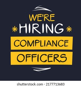 We are hiring (Compliance Officers), vector illustration.