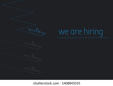 We are hiring concept illustration with a folded paper boat.