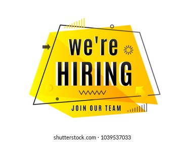 We are hiring concept. Join our team text. Job vacancy advertisement geometric banner design isolated on white background. Vector illustration