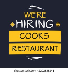 We are hiring (Cooks Restaurant), vector illustration.