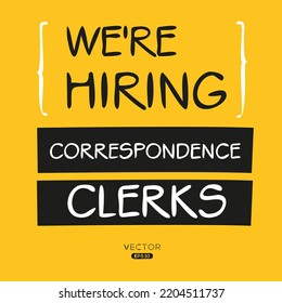 We are hiring (Correspondence Clerks), vector illustration.
