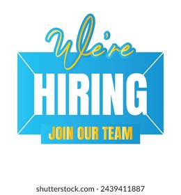 We are hiring creative vector sign, Join our team employee hiring icon banner, We are hiring design sign illustration