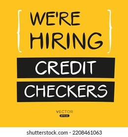 We Are Hiring (Credit Checkers), Vector Illustration.