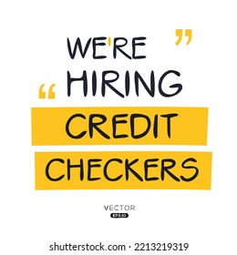 We Are Hiring (Credit Checkers), Vector Illustration.