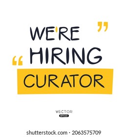 We are hiring Curator, vector illustration.