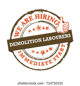 We are hiring demolition workers - printable sticker for recruitment agencies / human resources companies that are looking for construction and building workers