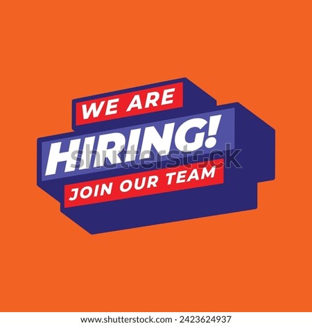 We are hiring design template. Join team our now illustration.