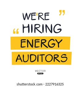 We are hiring (Energy Auditors), vector illustration.