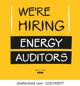 We are hiring (Energy Auditors), vector illustration.