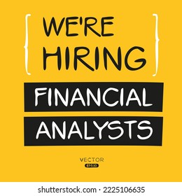 We are hiring (Financial Analysts), vector illustration.