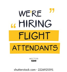 We are hiring (Flight Attendants), vector illustration.