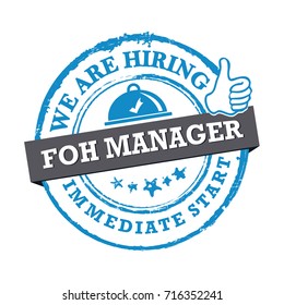 We are hiring Front of the House Manager, immediate start. Blue and gray printable sticker for recruitment agencies / human resources companies that are looking for construction and building workers