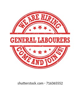 We are hiring general laborers - red printable sticker for recruitment agencies / human resources companies that are looking for construction and building workers