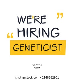We are hiring Geneticist, vector illustration.
