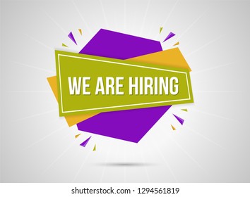 We are hiring with geometric shapes. Hiring recruitment design poster. Vector illustration. Open vacancy design template