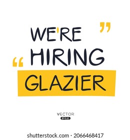 Estamos contratando Glazier, ilustración vectorial.