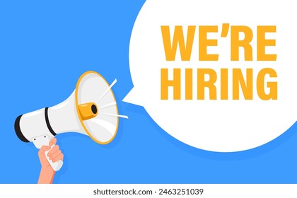 We are hiring. Hand hold megaphone speaker for announce. Attention please. Shouting people, advertisement speech symbol