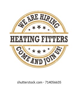 We are hiring heating fitters. Printable sticker / label designed for recruitment agencies. 
