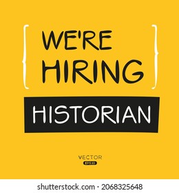 We are hiring Historian, vector illustration.