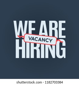 We Are Hiring Icon. Isolated Object. The concept of search and recruitment. Vector Illustration.
