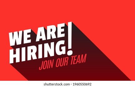 We Are Hiring. Isolated Object. The business concept of search and recruitment, Template Text Box Design. Vector Illustration.