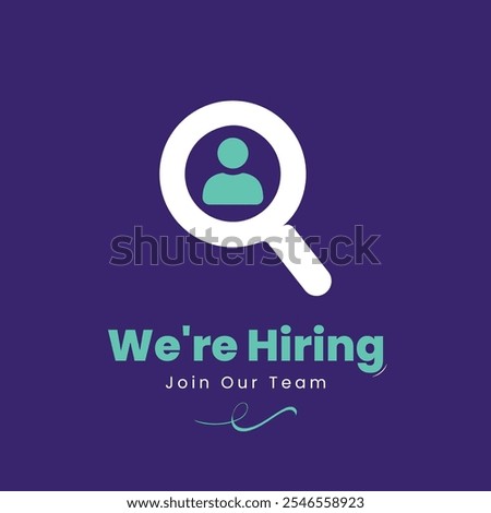 We are hiring, jo We're Hiring Word Magnifying Glass. Hiring, join, our, team, banner, business, corporate, employed, employee, employer, employment .eps
in our team illustration