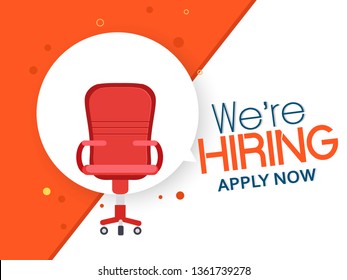 We are Hiring, job vacancy Poster or Banner Design,  Composition with office chair, We're Hiring,