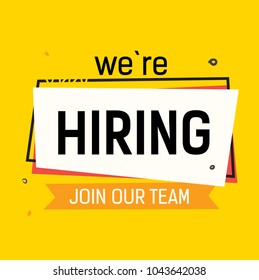 We are hiring, join our team lettering with abstract frame on yellow background. Inscription can be used for announcements, leaflets, posters, banners.