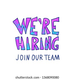 We are hiring Join our team qiote isolated on white background. Template fo banner, ad, flyer of current vacancy. Hr text. Vector illustration.