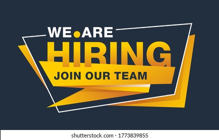 We Are Hiring - Join Our Team creative and catchy banner template - slogan inside angular frame - vector promo element