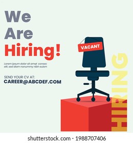 we are hiring join our team announcement banner, vacant sign on empty office chair. We're Hiring, flat empty office chair on a 3D square ready to be occupied by employee. Business recruiting concept. 