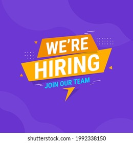 We Are Hiring Join Our Team Announcement. Hiring Recruitment Banner Template. Business Recruiting Concept - EPS 10 Vector