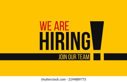 we are hiring, join our team, poster or banner with yellow background