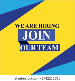 we are hiring, join our team, flat vector poster or banner illustration on yellow background