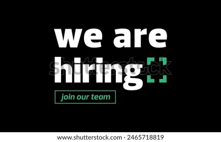 we are hiring join our team