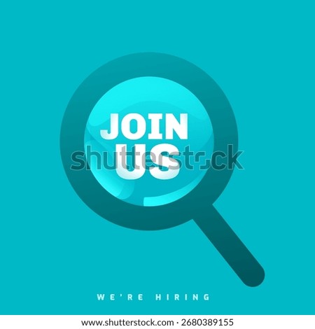 we are hiring or join us offer template with magnifying glass vector