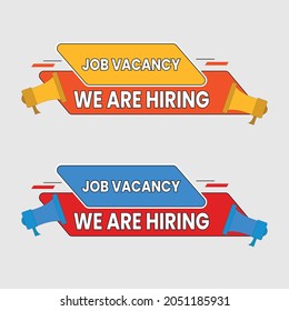 we are hiring and join your team banner with megaphone vector illustration or we are hiring banner Design, job vacancy banner