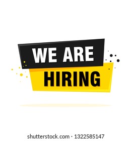 We are hiring label sign. Black and yellow origami style sticker. Vector illustration.