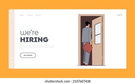 We are Hiring Landing Page Template. Businessman in Formal Wear Enter Open Door, Male Character Step in Office Doorway. New Opportunity, Career Boost, Life Changes. Cartoon People Vector Illustration