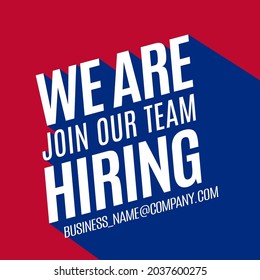 We Are Hiring and long shadow banner. Isolated Object. White, Red and Blue colors design. The business concept of search and recruitment, Template Text Box Design. Vector Illustration.