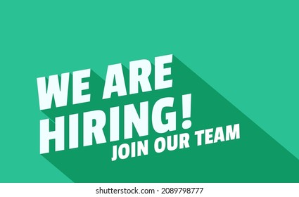 We Are Hiring and long shadow. Isolated Object. White and Yellow colors design. The business concept of search and recruitment, Template Text Box Design. Web banner, poster, print. Vector Illustration