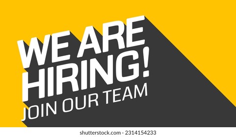 We Are Hiring and long shadow. Isolated Object. White and Yellow colors design. The business concept of search and recruitment, Template Text Box Design. Vector Illustration.